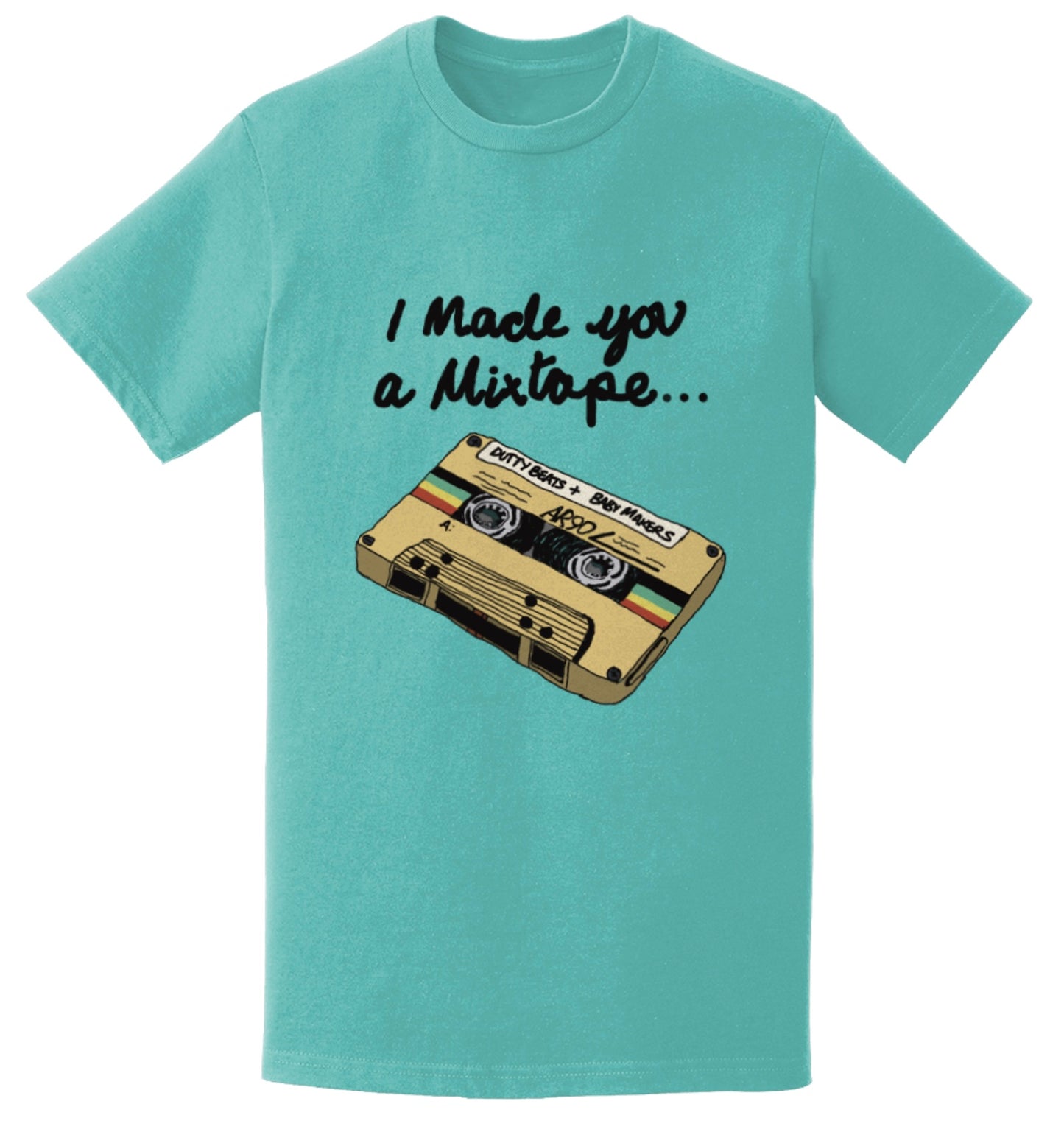 I Made You a Mixtape | Unisex Digital Design T-shirt