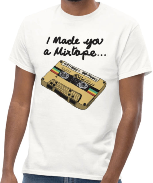 I Made You a Mixtape | Unisex Digital Design T-shirt