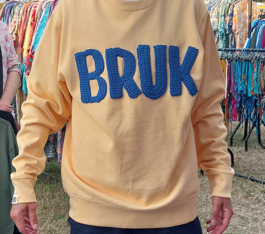 BRUK | Unisex Slogan Sweatshirt