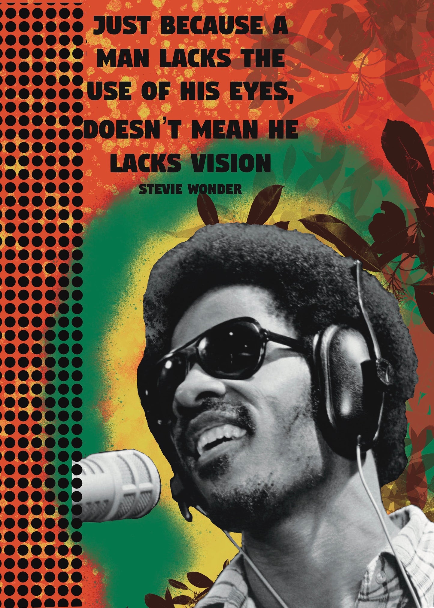 Stevie Wonder Quote Poster - Don't Lack Vision - A3 Art Poster